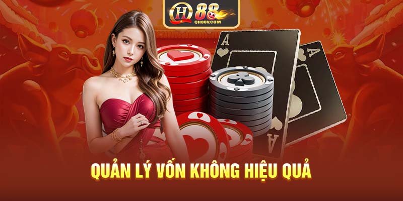 Quản lý vốn không hiệu quả